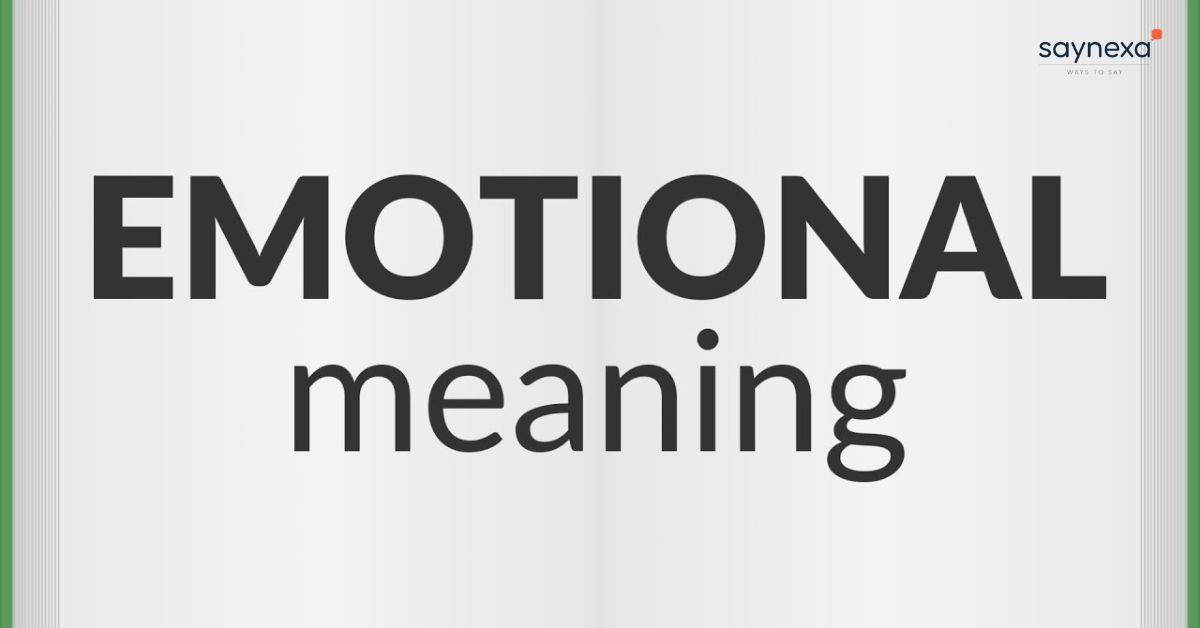 Emotional