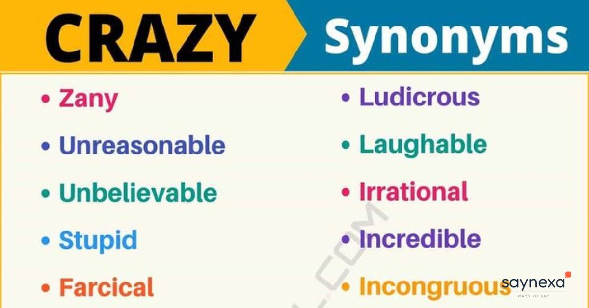 Crazy Synonyms