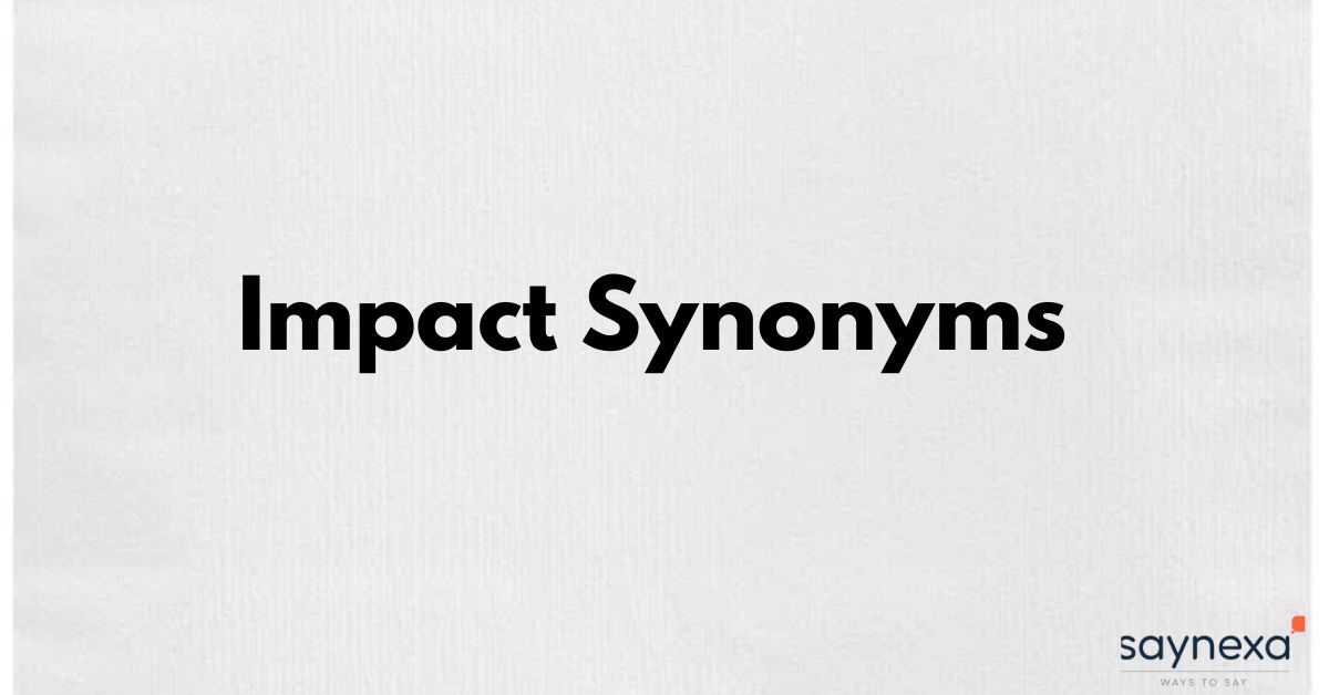 Impact Synonyms