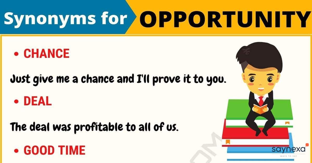 Opportunity Synonyms