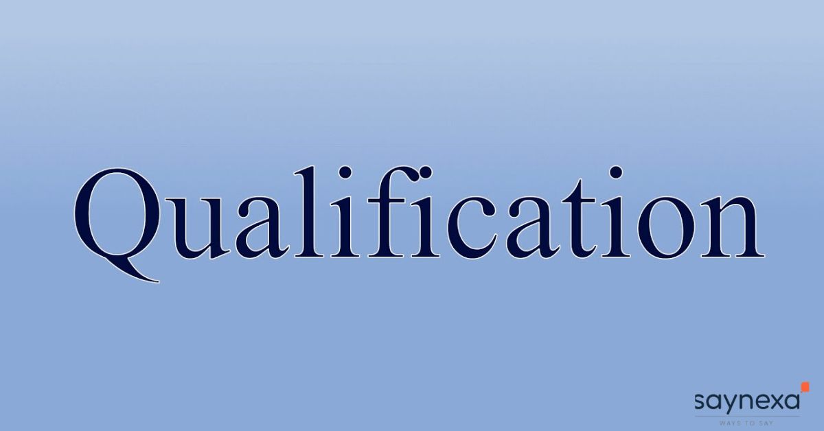 Qualification