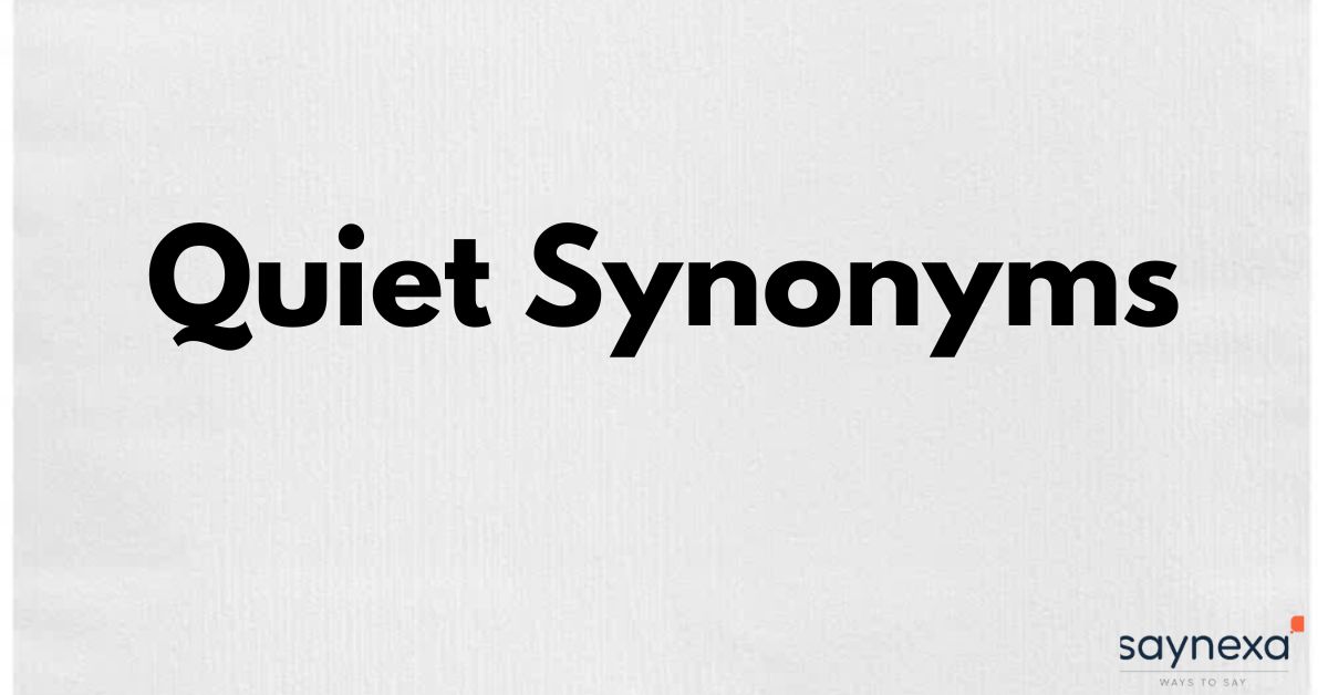 Quiet Synonyms