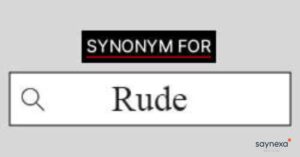 RUDE Synonyms