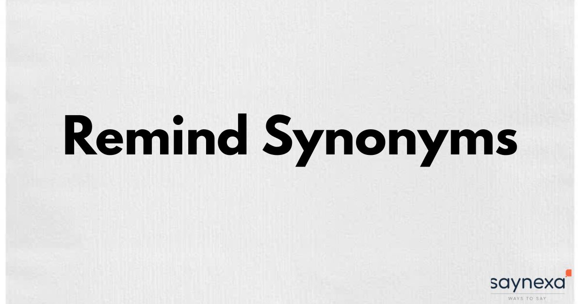 Remind Synonyms