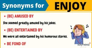 Synonyms for Enjoy