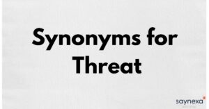 Synonyms for Threat