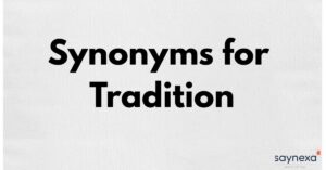 Synonyms for Tradition