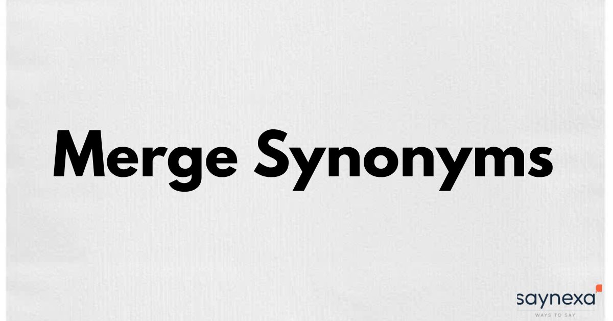 Merge Synonyms