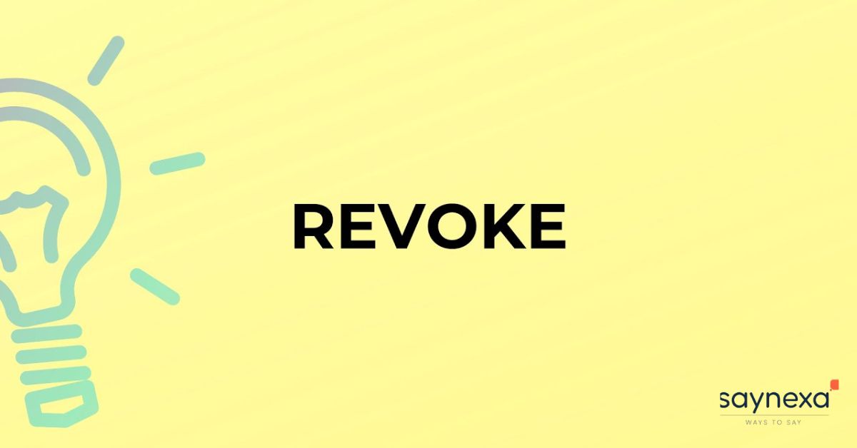 Revoke