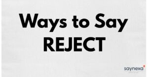 Ways to Say REJECT